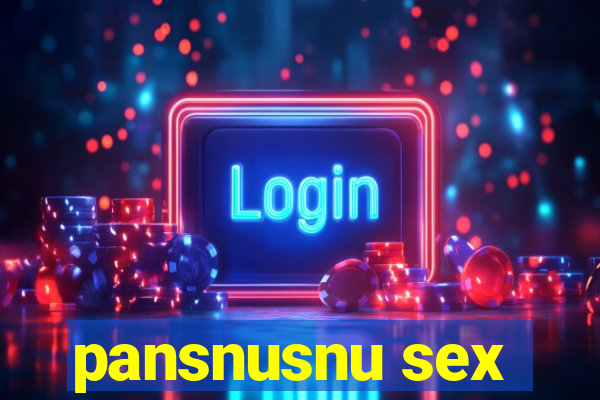 pansnusnu sex